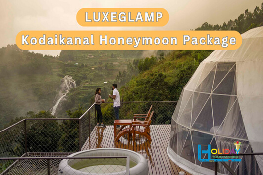 Kodaikanal Holiday Tour Package